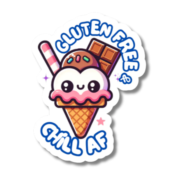 Gluten Free & Chill AF Sticker