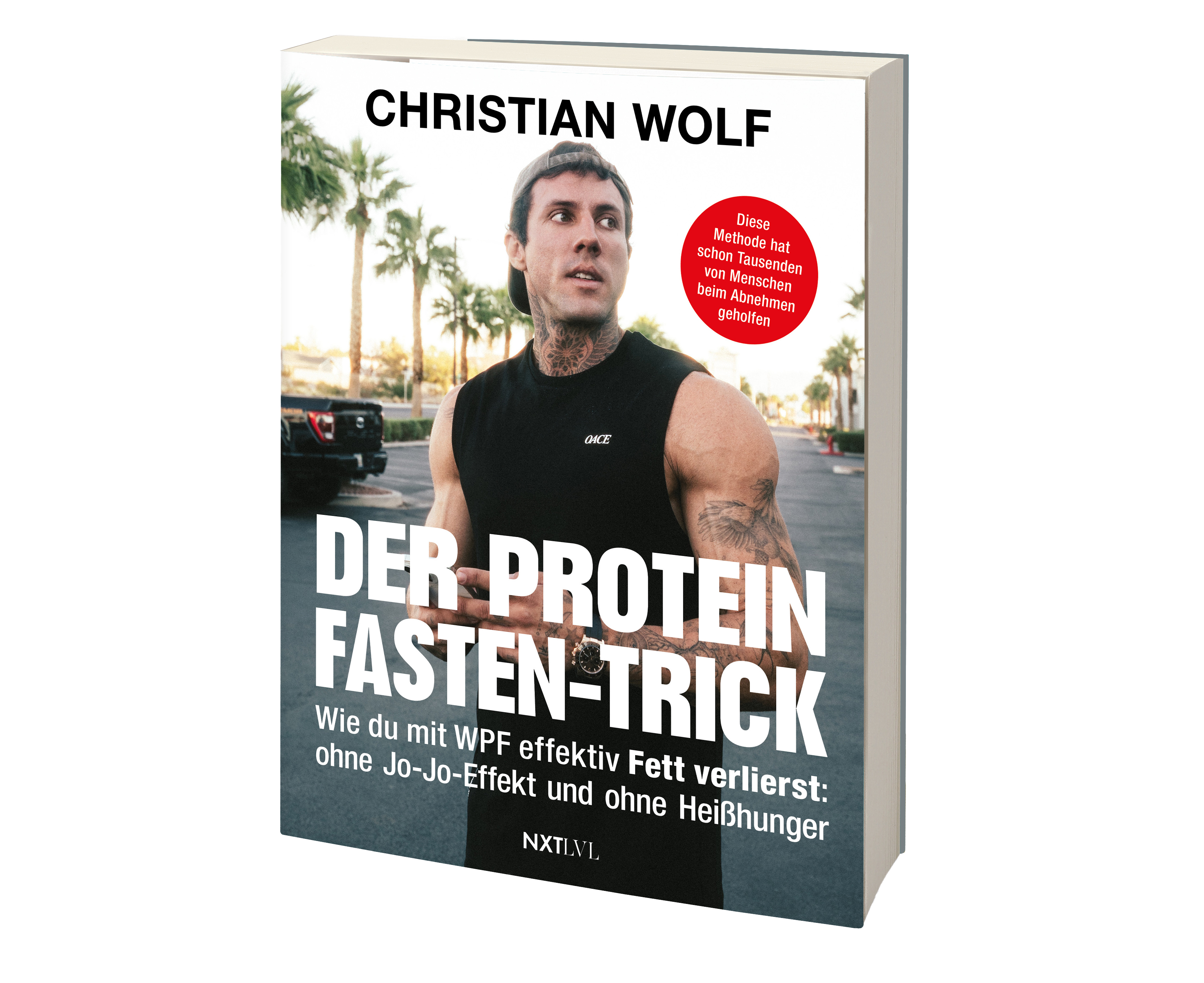 Christian Wolf - Der Protein Fasten Trick