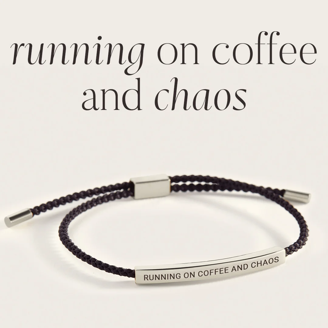 Running on Coffee and Chaos Inspire Bracelet