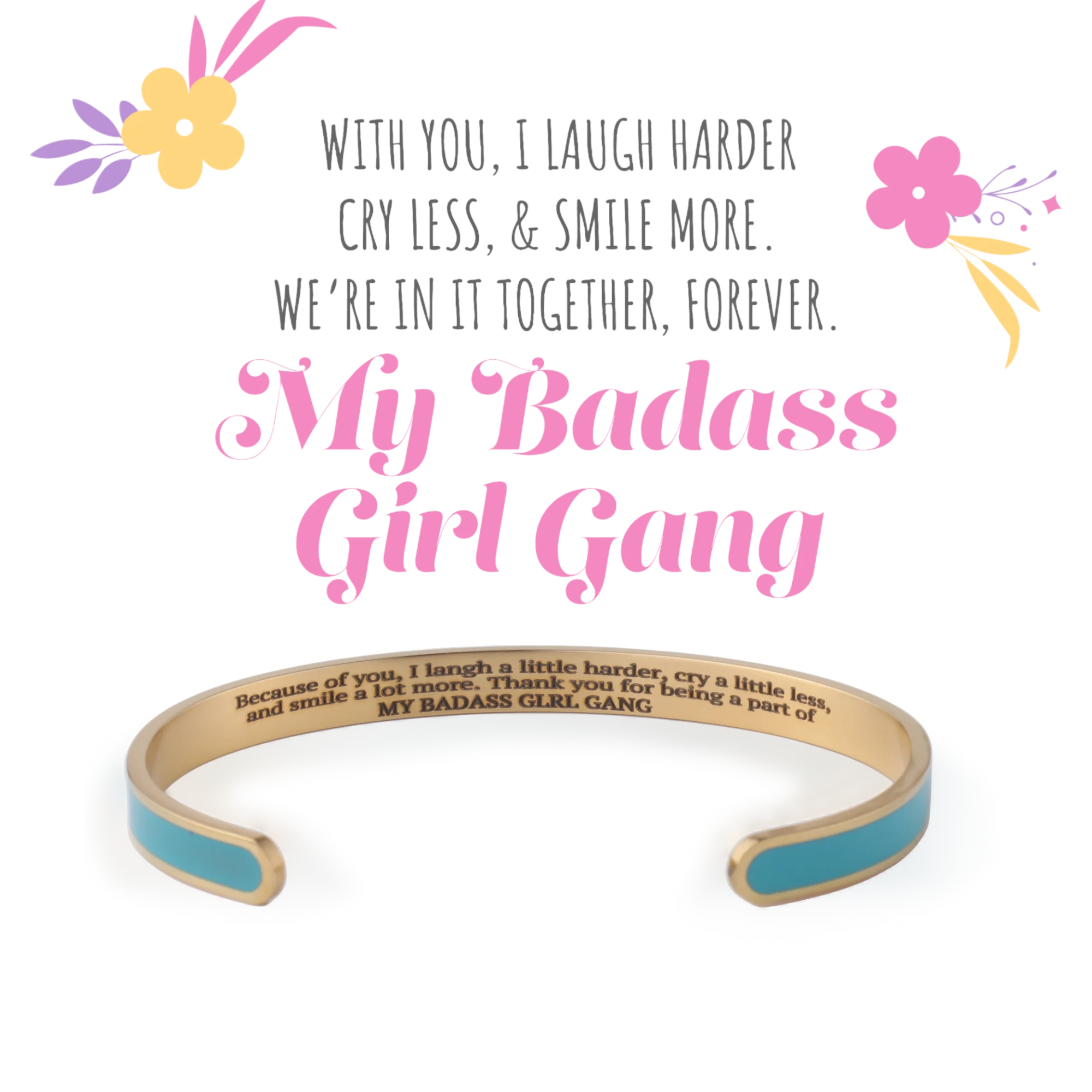 My Badass Girl Gang Multiple Color Bangle