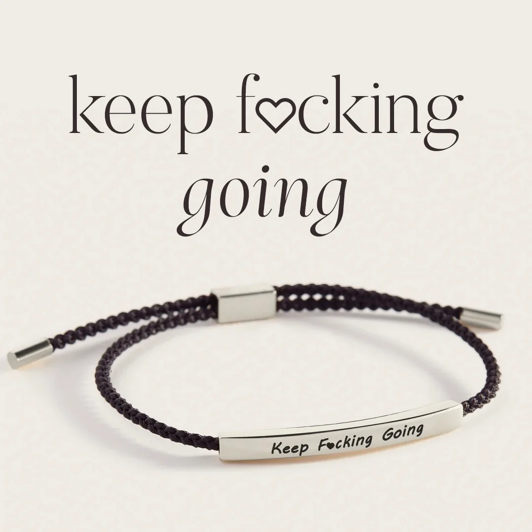 Keep Fcking Going Inspire Bracelet