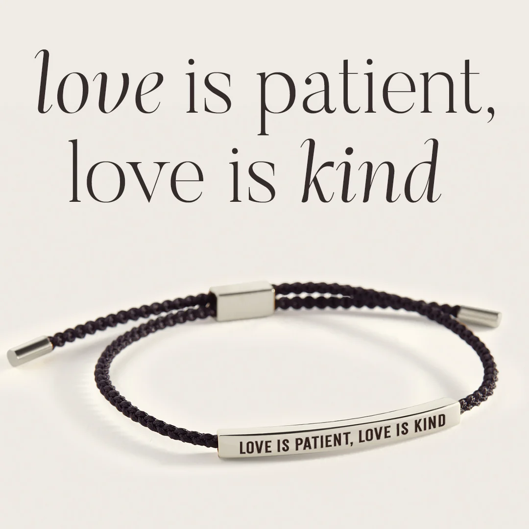 Love Is Patient, Love Is Kind Inspire Bracelet