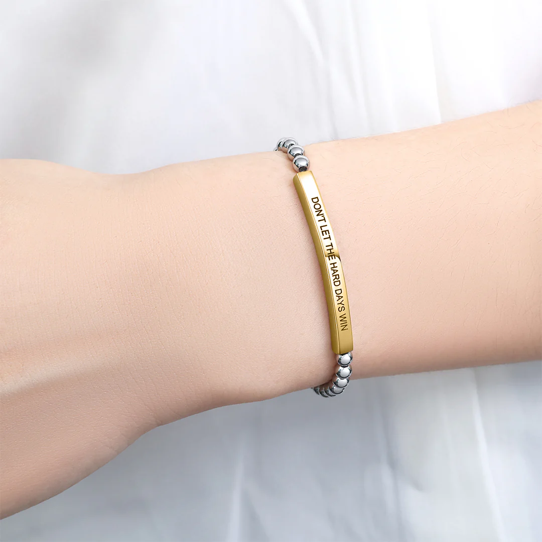 Don't Let The Hard Days Win Beaded Inspire Bracelet