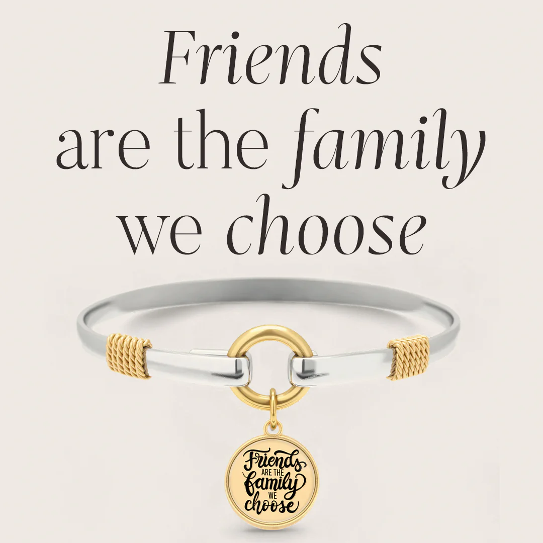 Friends Are The Family We Choose - Gold Background - Two Tone