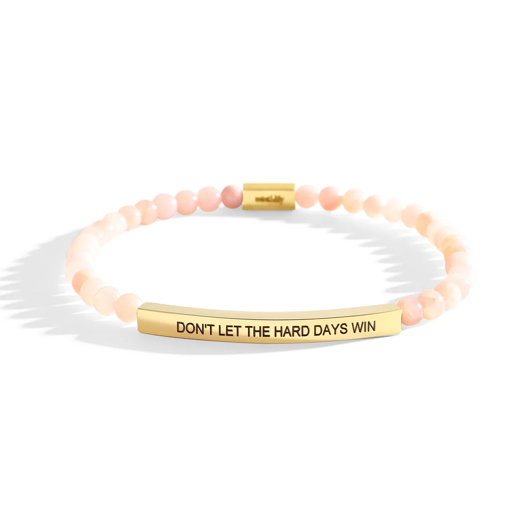 Don't Let The Hard Days Win Beaded Inspire Bracelet