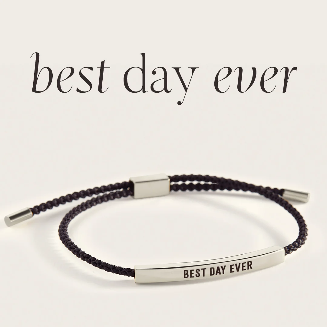 Best Day Ever Inspire Bracelet