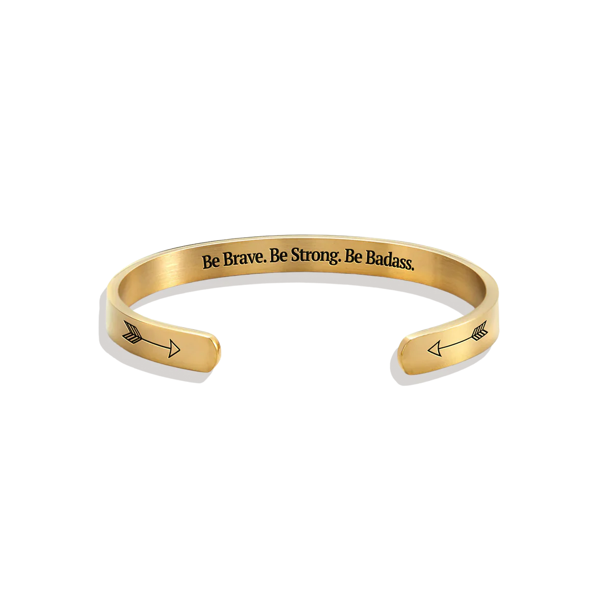 Be Brave. Be Strong. Be Badass. Personalizable Cuff Bracelet