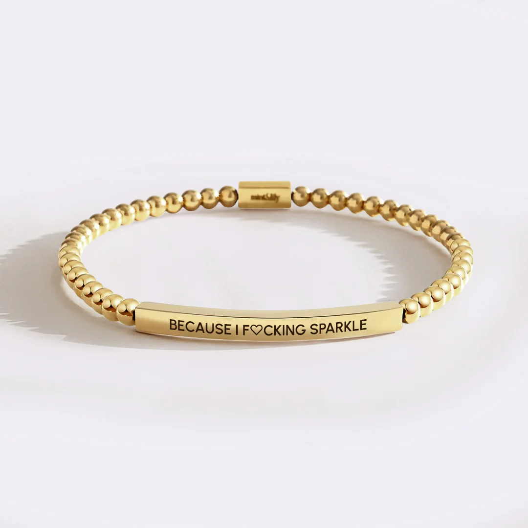 Because I Fing Sparkle Gold Beaded Inspire Bracelet
