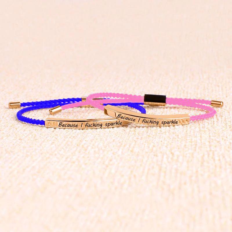 Because I F♥cking Sparkle Inspire Bracelet