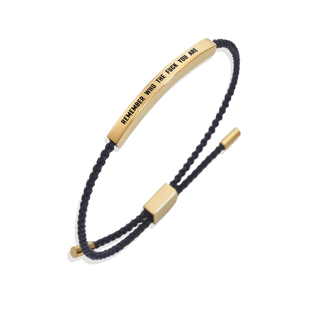 Bold Remember Who the F♥ck You Are Inspire Bracelet