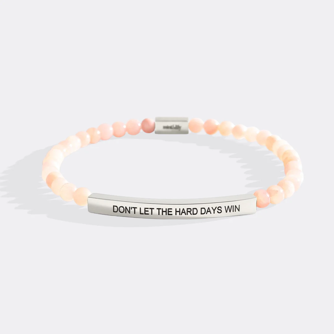 Don't Let The Hard Days Win Beaded Inspire Bracelet