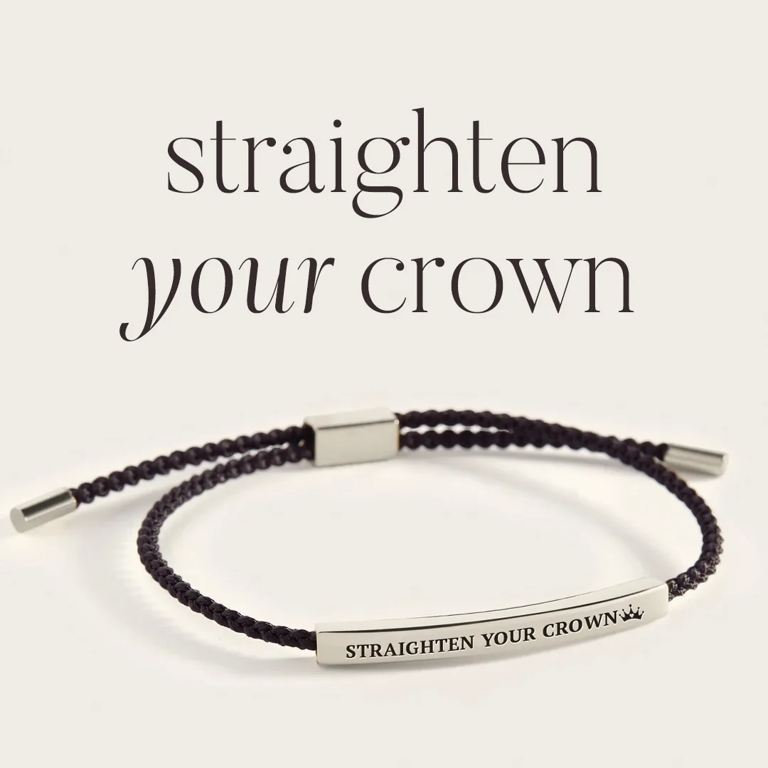 Remember Who You Are and Straighten Your Crown Inspire Bracelet
