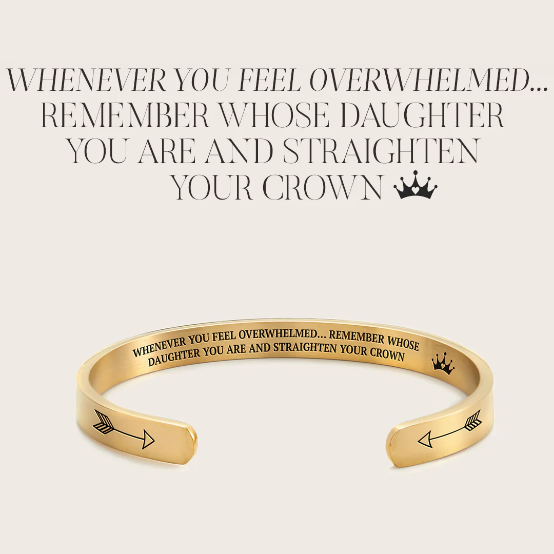 Remember Who You Are and Straighten Your Crown Personalizable Cuff Bracelet