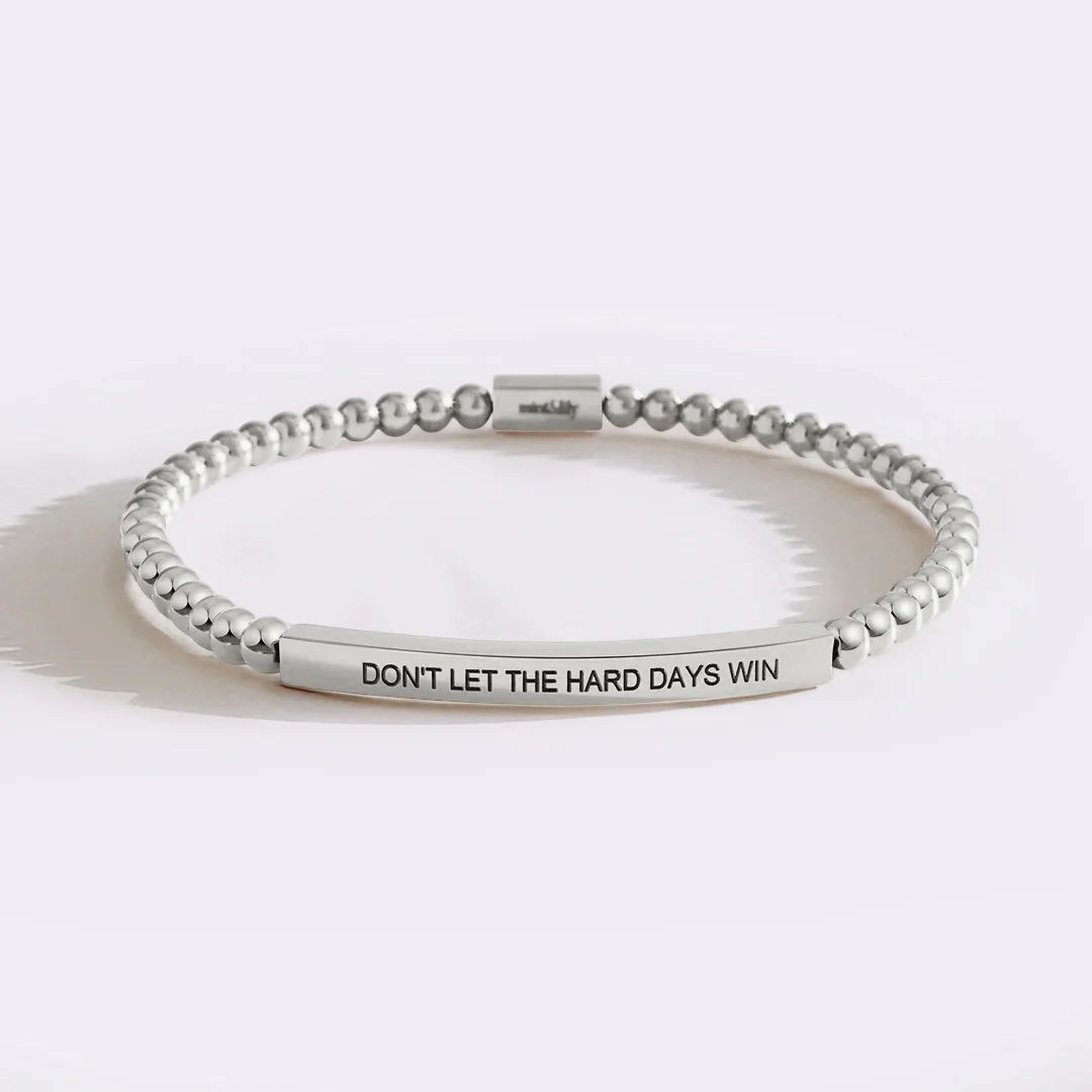Don't Let The Hard Days Win Beaded Inspire Bracelet
