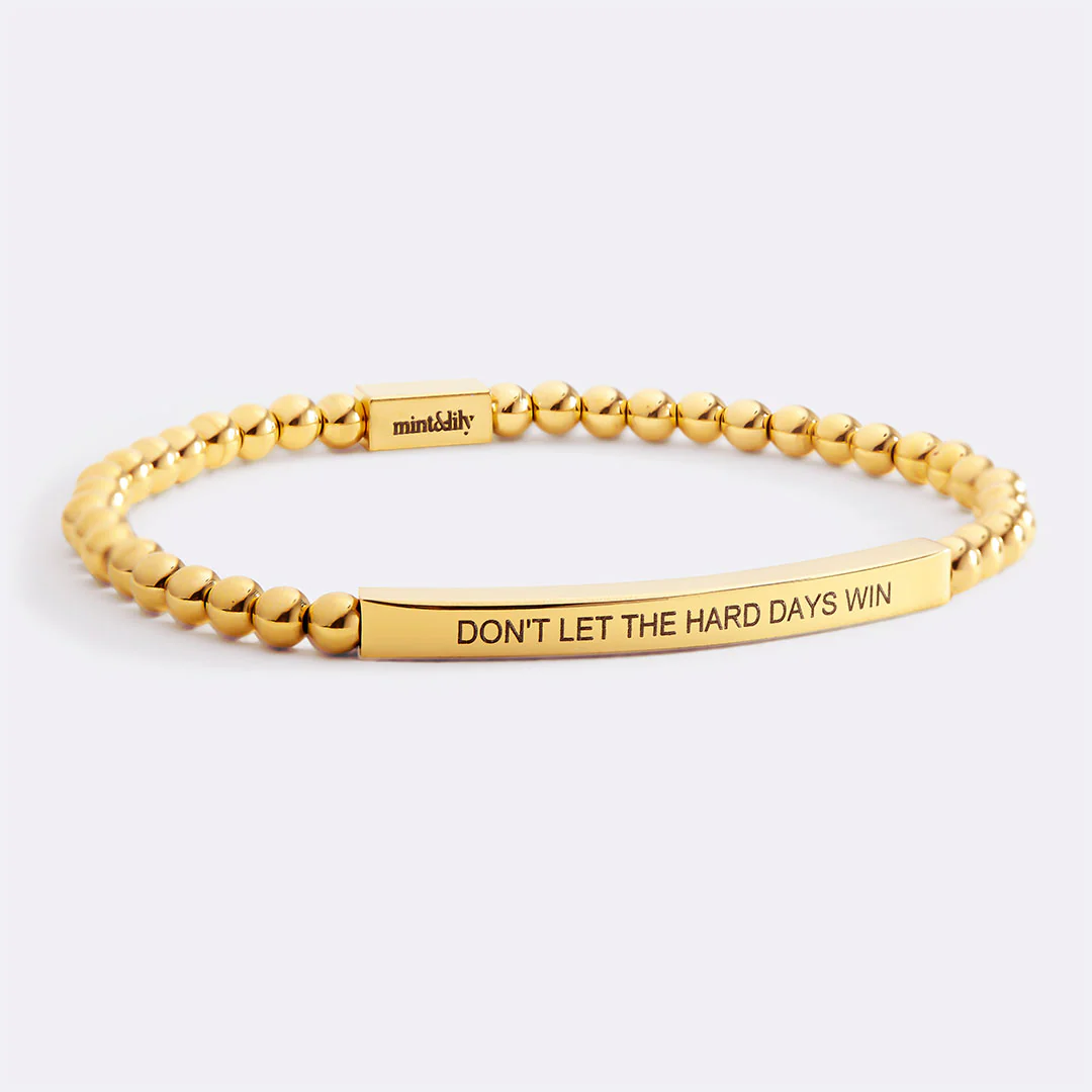 Don't Let The Hard Days Win Beaded Inspire Bracelet