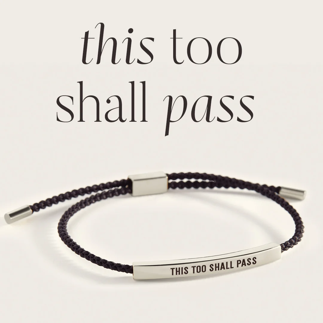 This Too Shall Pass Inspire Bracelet