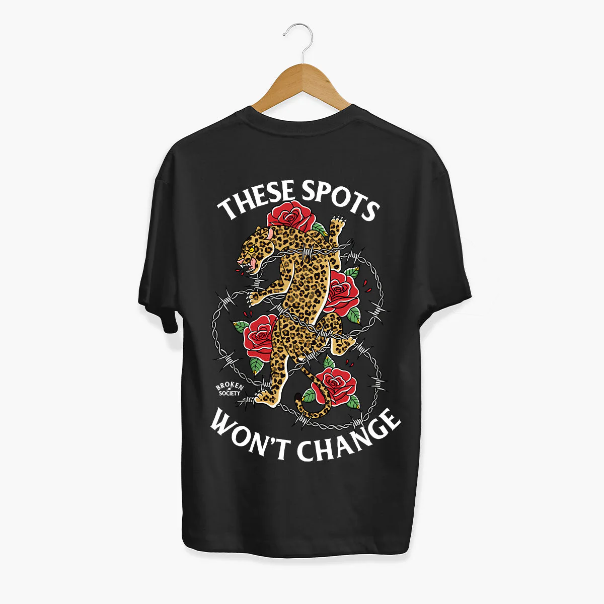 These Spots Won't Change T-shirt (Unisex)