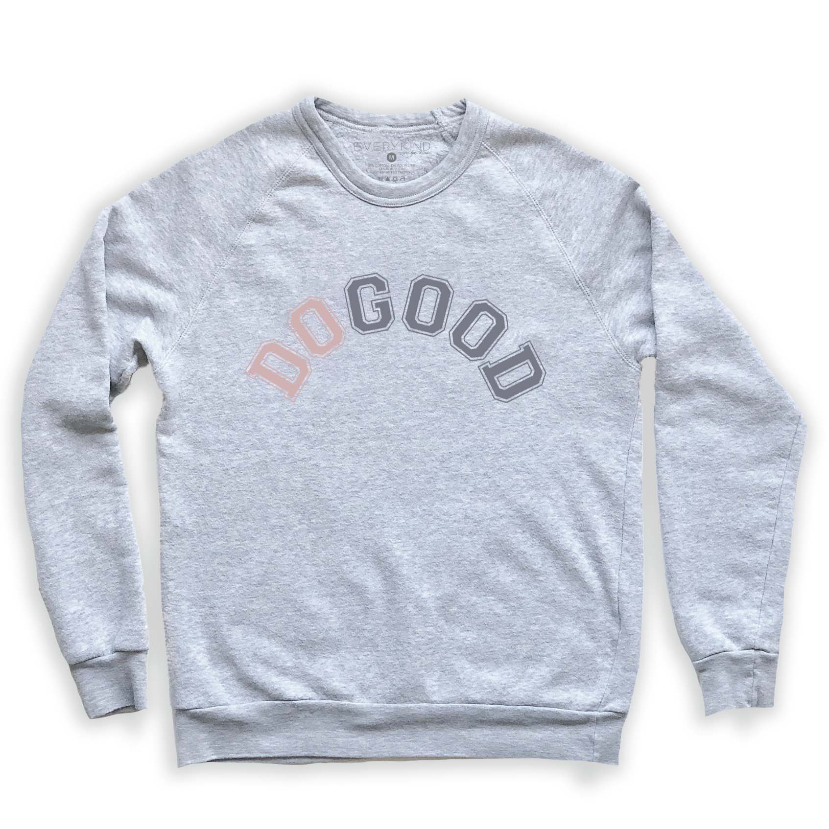 DO GOOD ADULT SWEATSHIRT